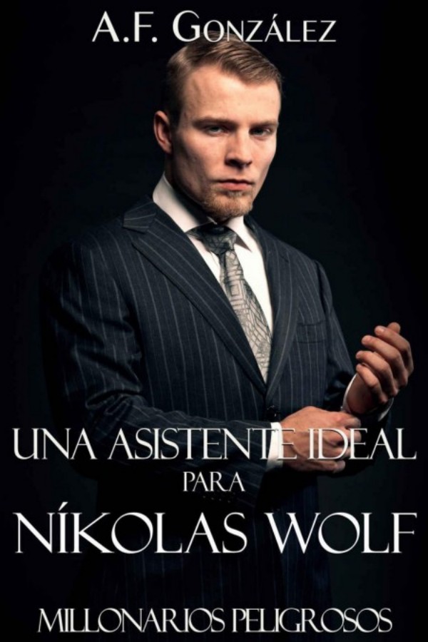 Una asistente ideal para Níkolas Wolf
