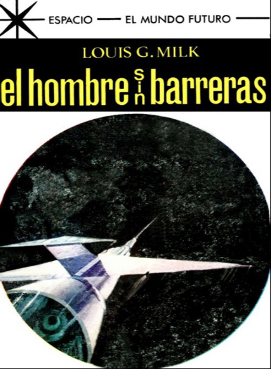El hombre sin barreras