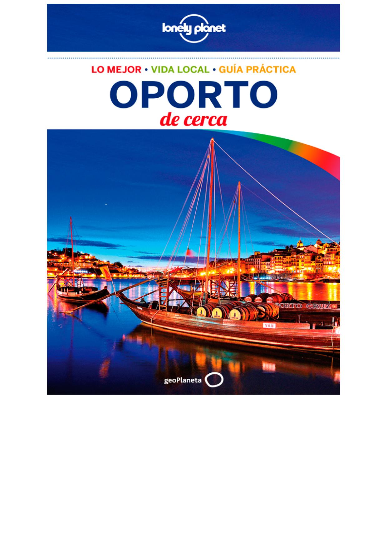 Oporto de cerca 1ª Ed.