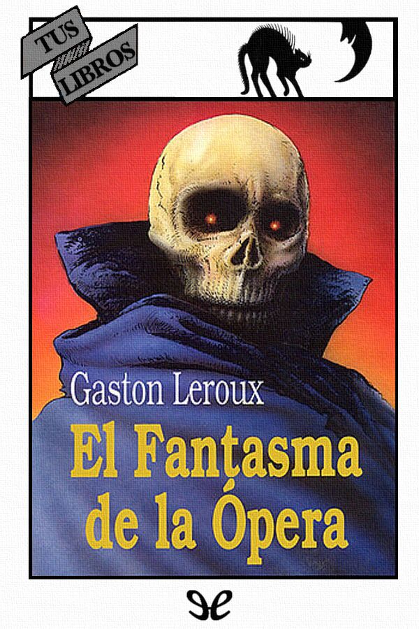 El fantasma de la Ópera (ilustrado)
