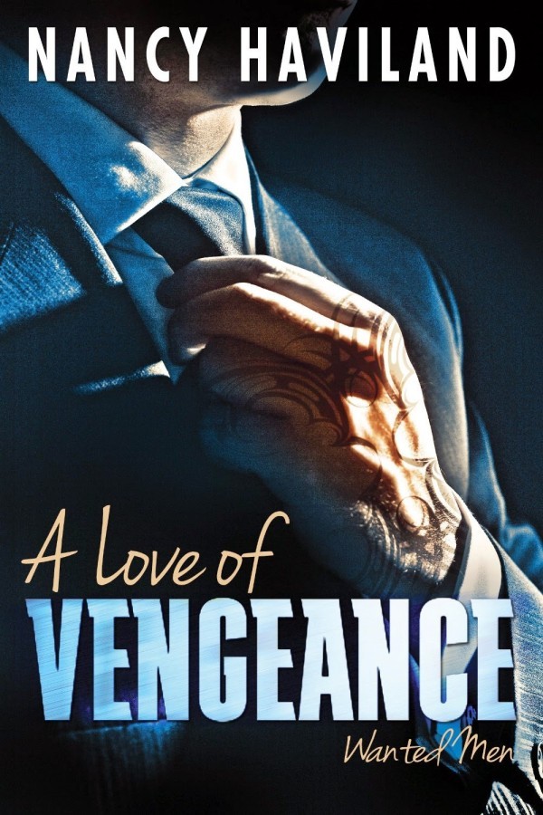 A love of vengeance