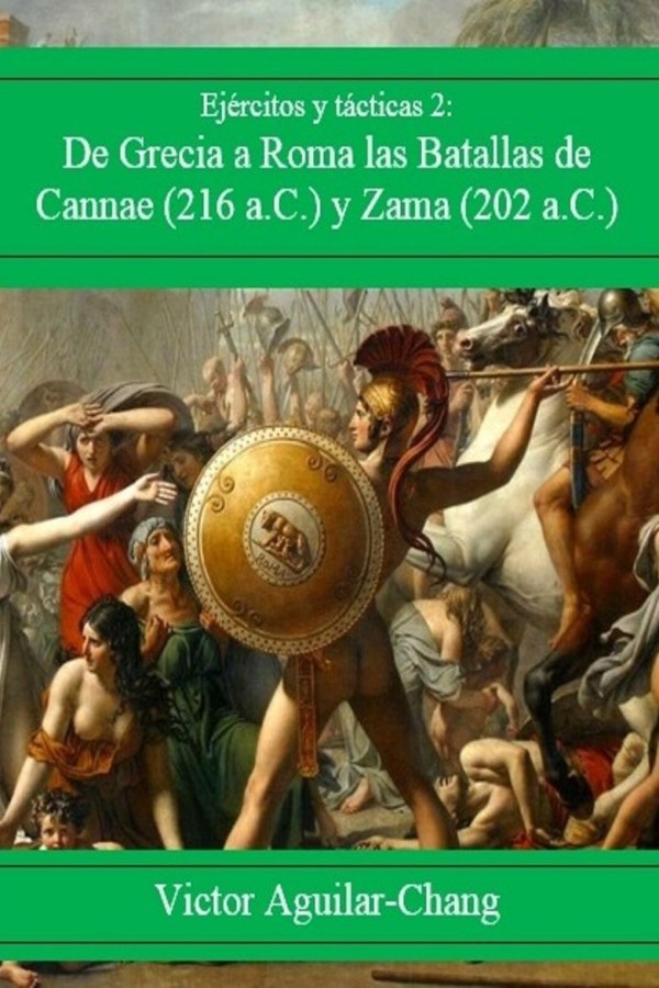 Batallas de Cannae 216 a.C. y Zama 202 a.C