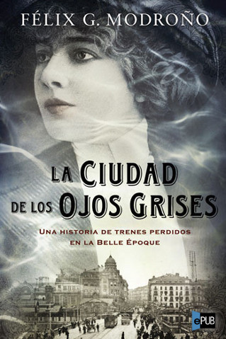 La ciudad de los ojos grises