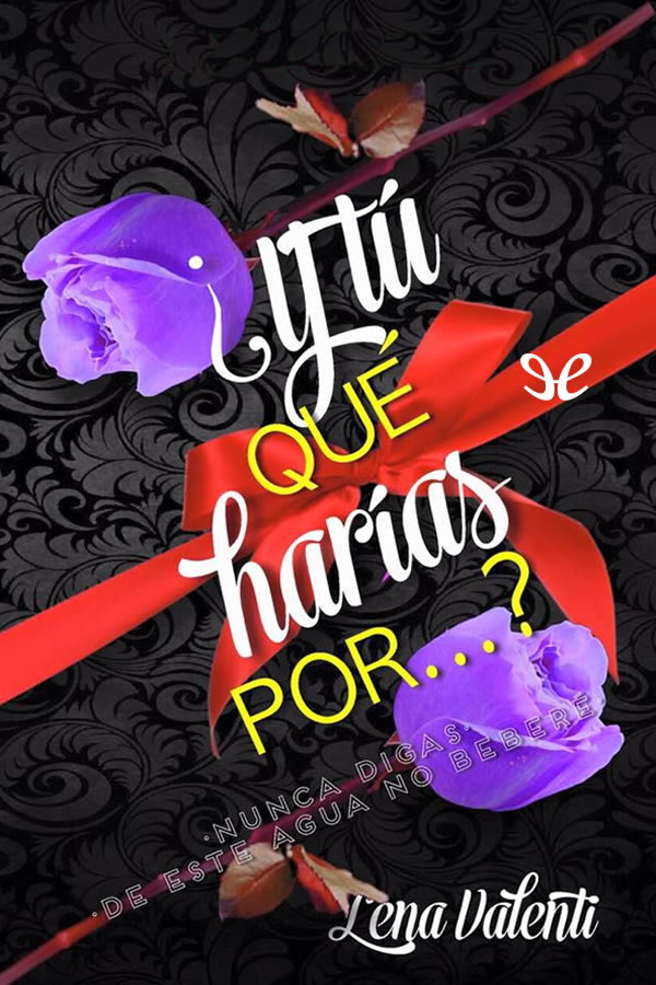 ¿Y tú qué harías por...?