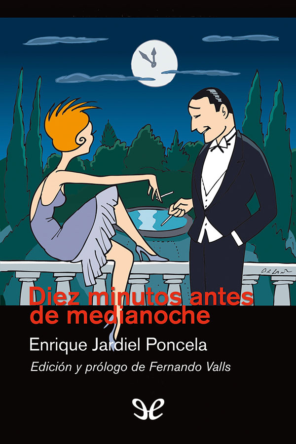 Diez minutos antes de la medianoche