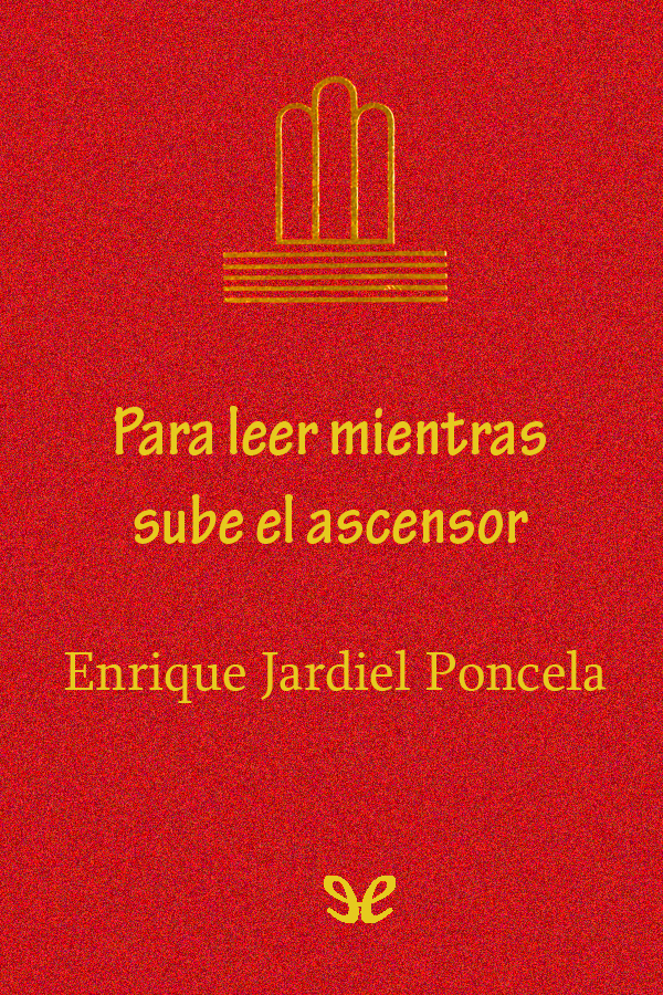 Para leer mientras sube el ascensor