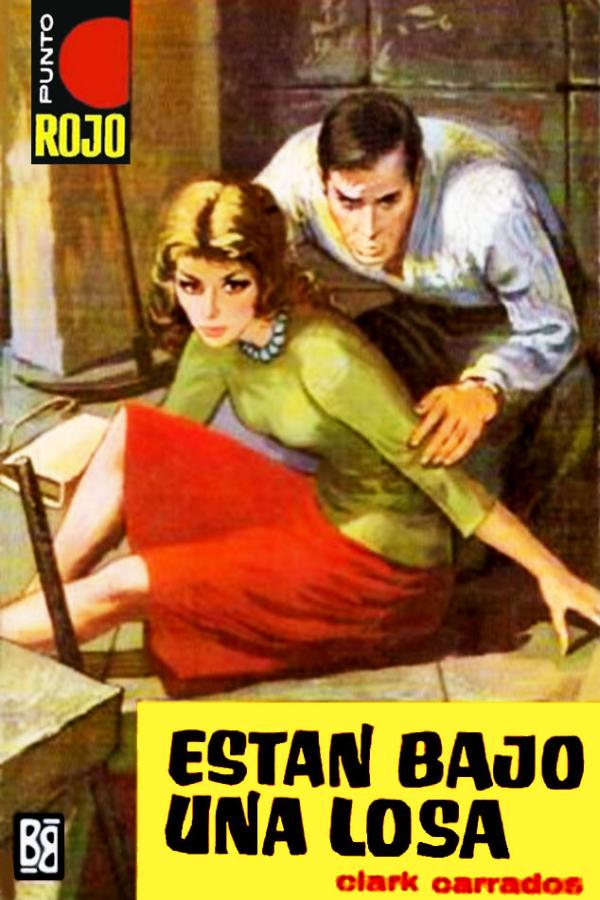 Están bajo una losa