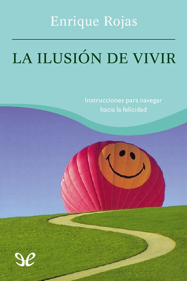 La ilusión de vivir