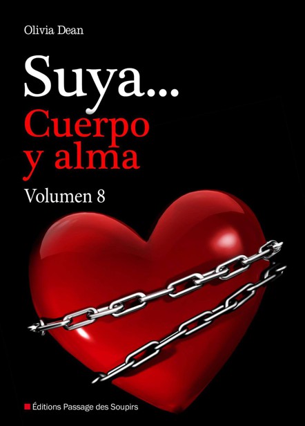 Suya… Cuerpo y alma Volumen 8