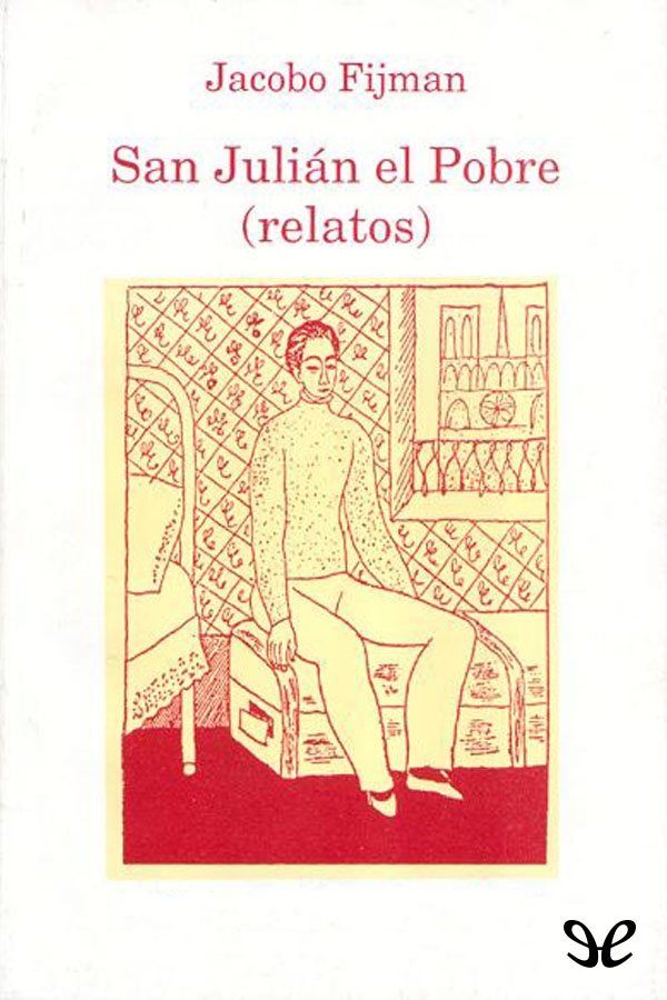 San Julián el pobre (relatos)