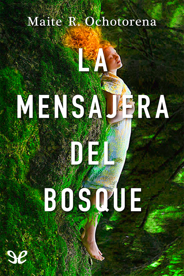 La mensajera del bosque