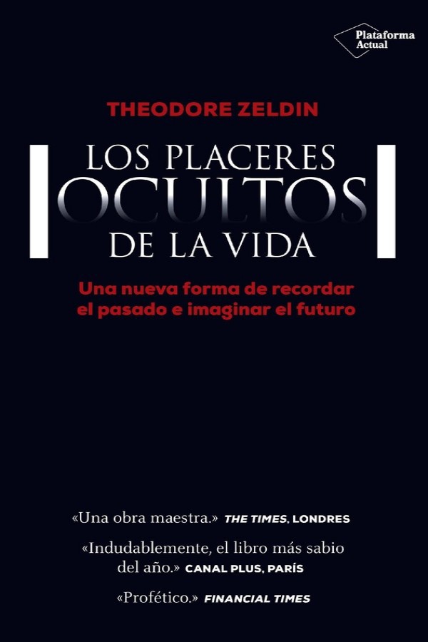 Los placeres ocultos de la vida