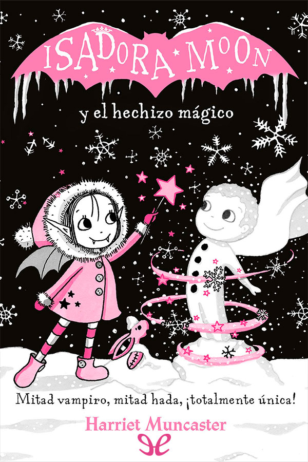 Isadora Moon y el hechizo mágico