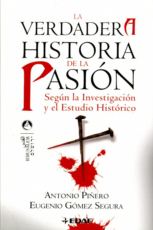 La verdadera historia de la pasión