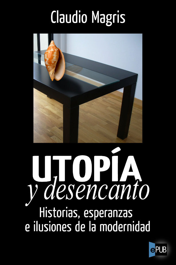Utopía y desencanto (fuentes incrustadas)