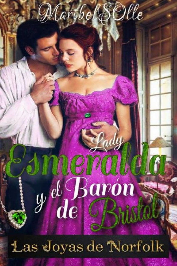 Lady Esmeralda y el barón de Bristol