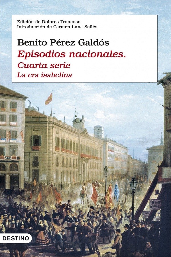 Episodios nacionales. Cuarta serie (Ed. Dolores Troncoso)