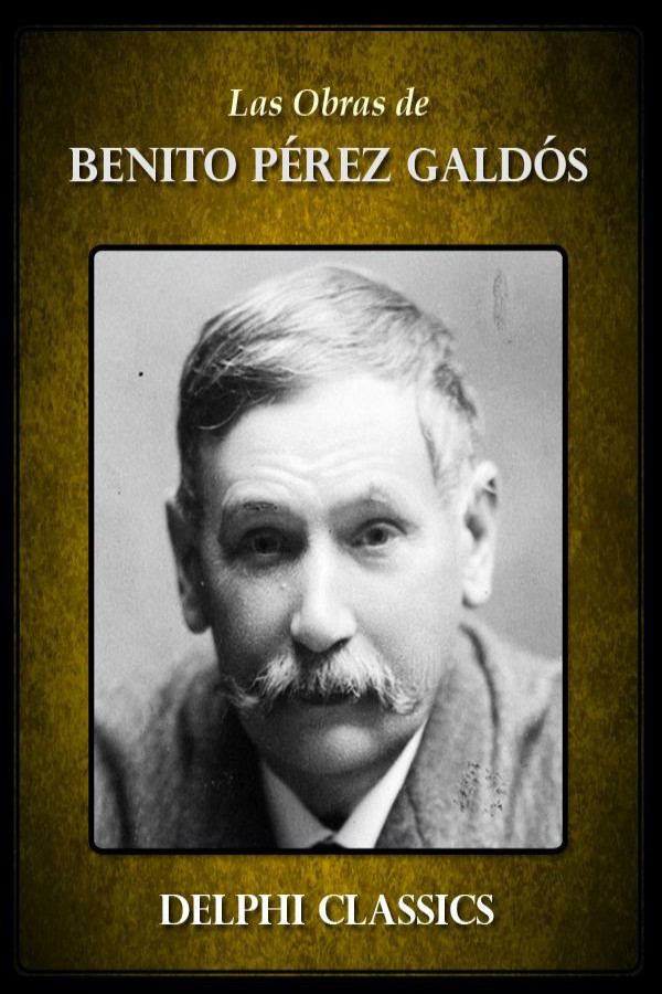 Las obras de Benito Pérez Galdós