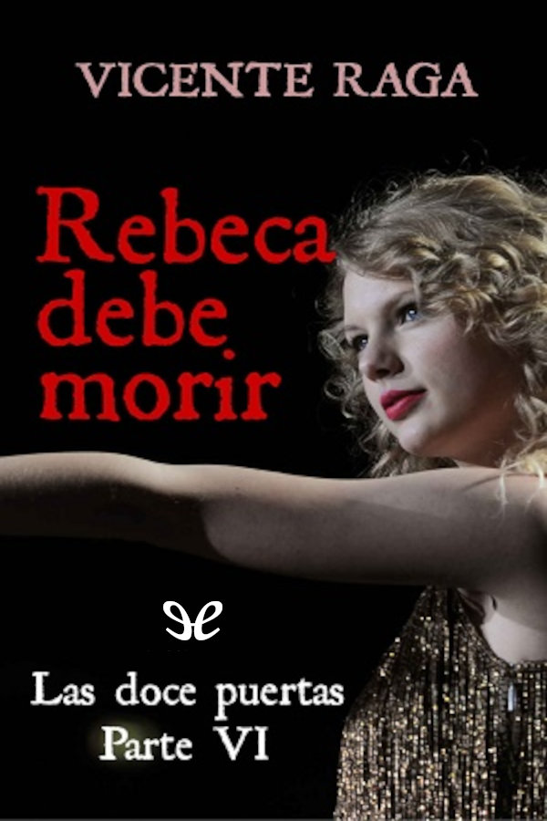 Rebeca debe morir