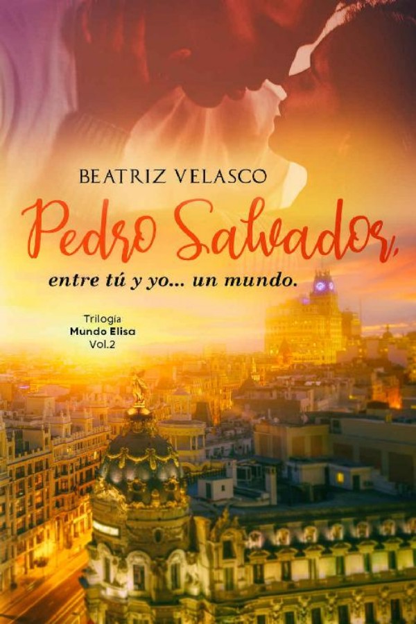 Pedro Salvador, entre tú y yo… Un mundo