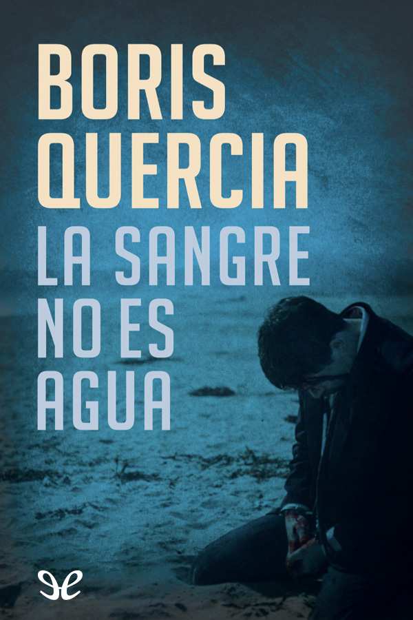 La sangre no es agua