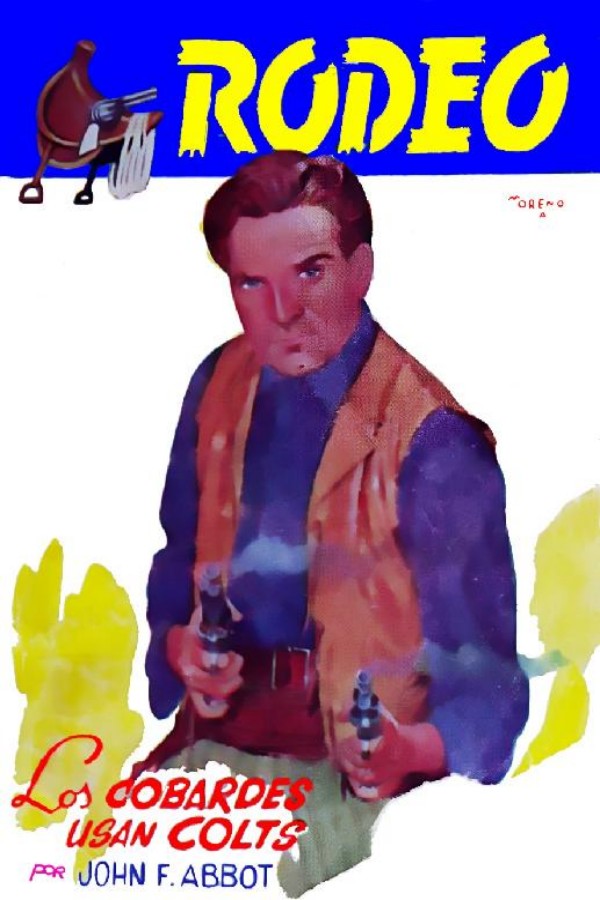 Los cobardes usan colts