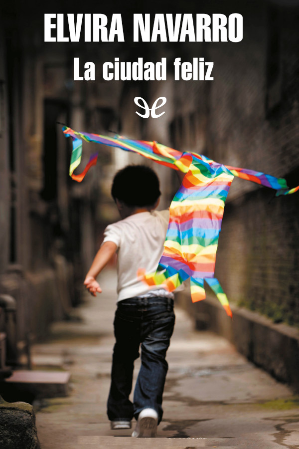 La ciudad feliz