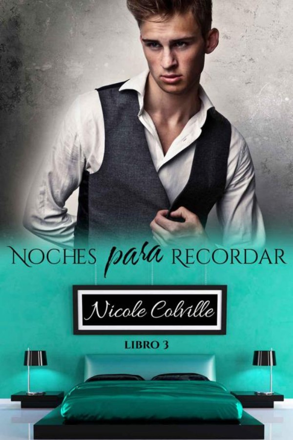Noches para recordar, Libro 3