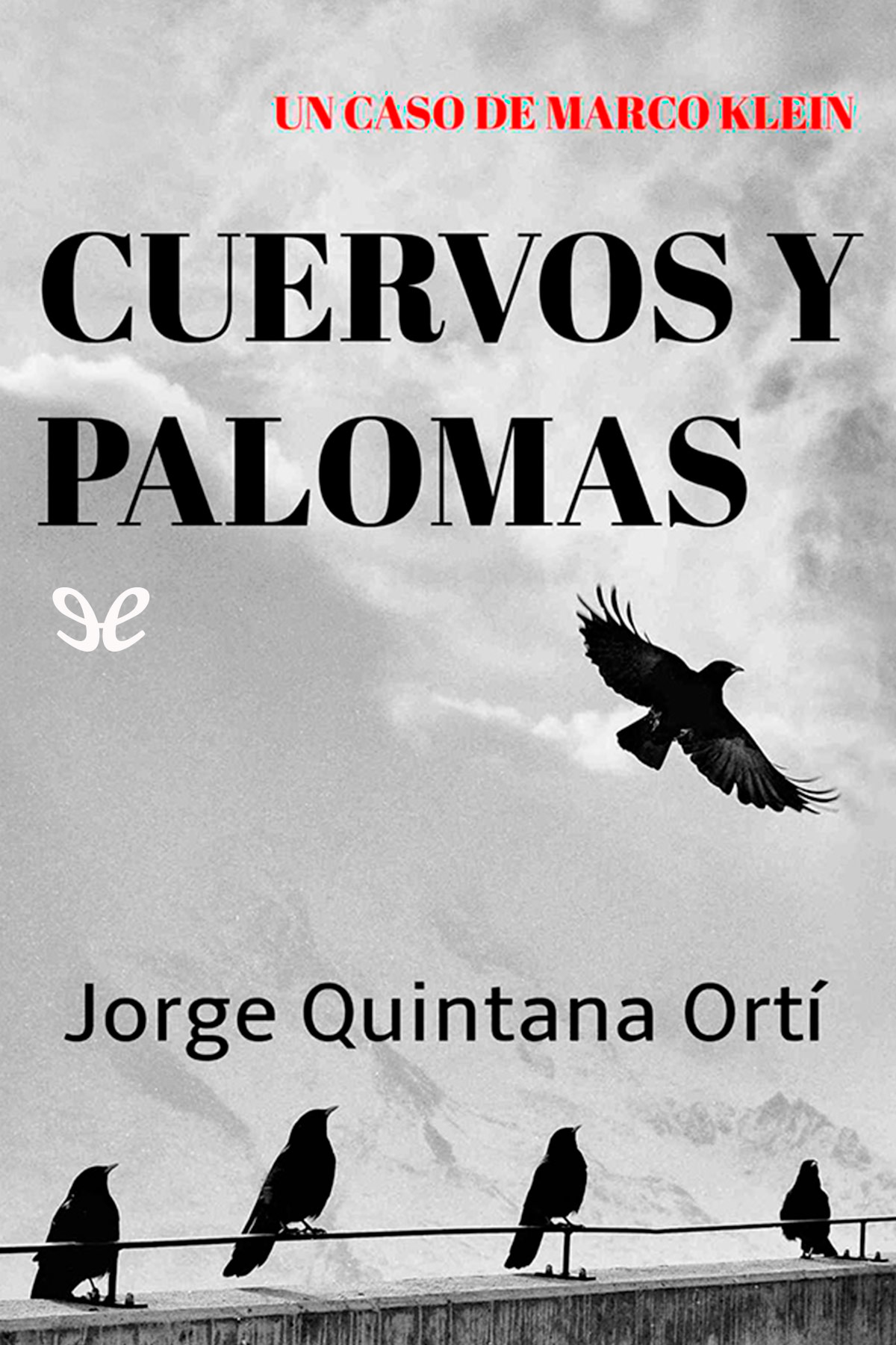 Cuervos y palomas