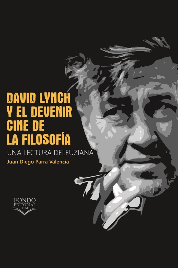 David Lynch y el devenir. Cine de la filosofía