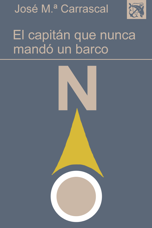 El capitán que nunca mandó un barco