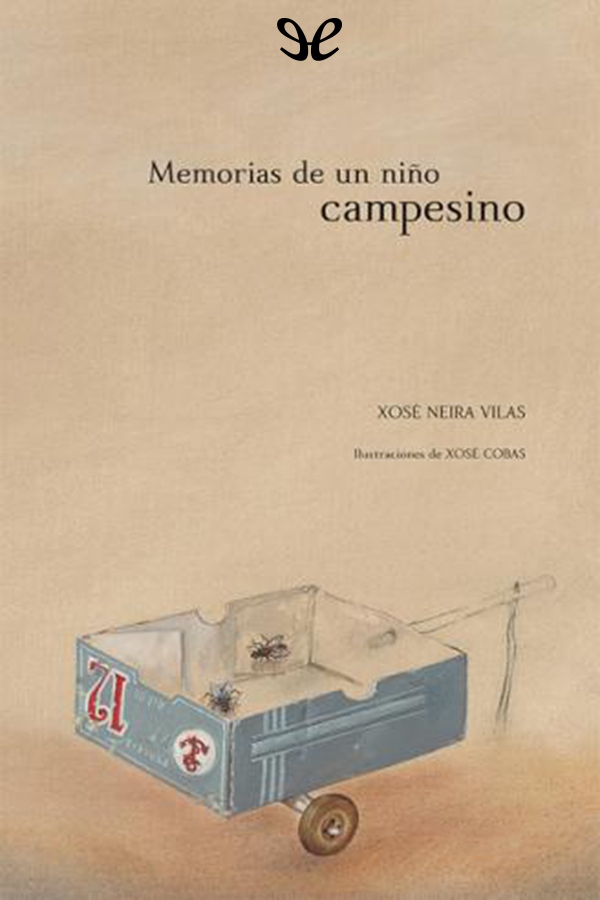 Memorias de un niño campesino (ilustrado)