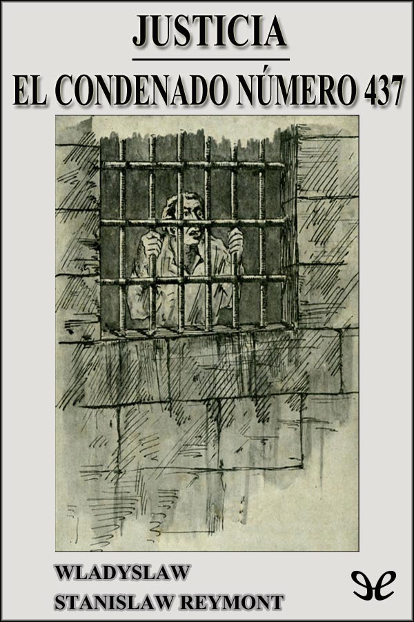 Justicia - El condenado número 437
