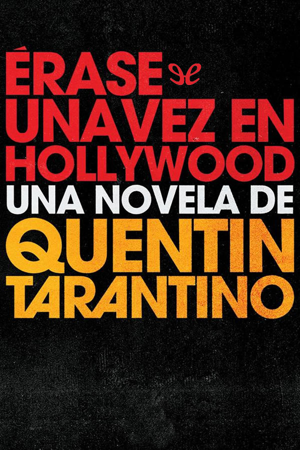 Érase una vez en Hollywood