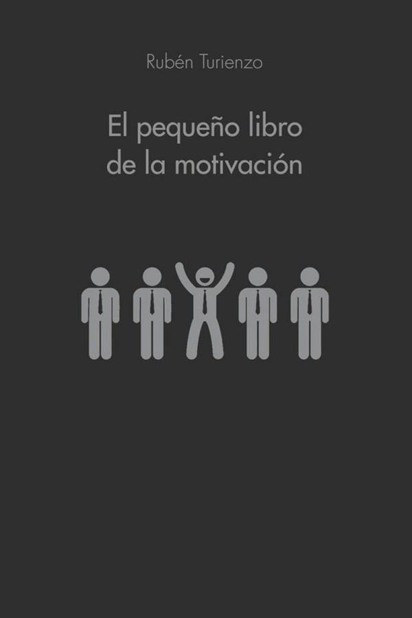 El pequeño libro de la motivación