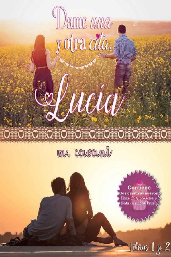 Dame una y otra cita, Lucía