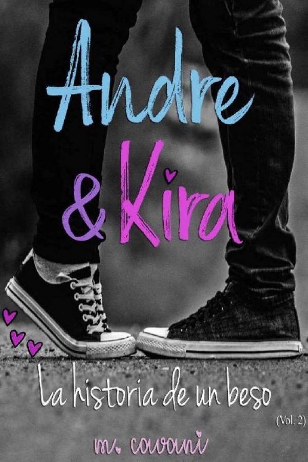 Andre y Kira: La historia de un beso Vol.2
