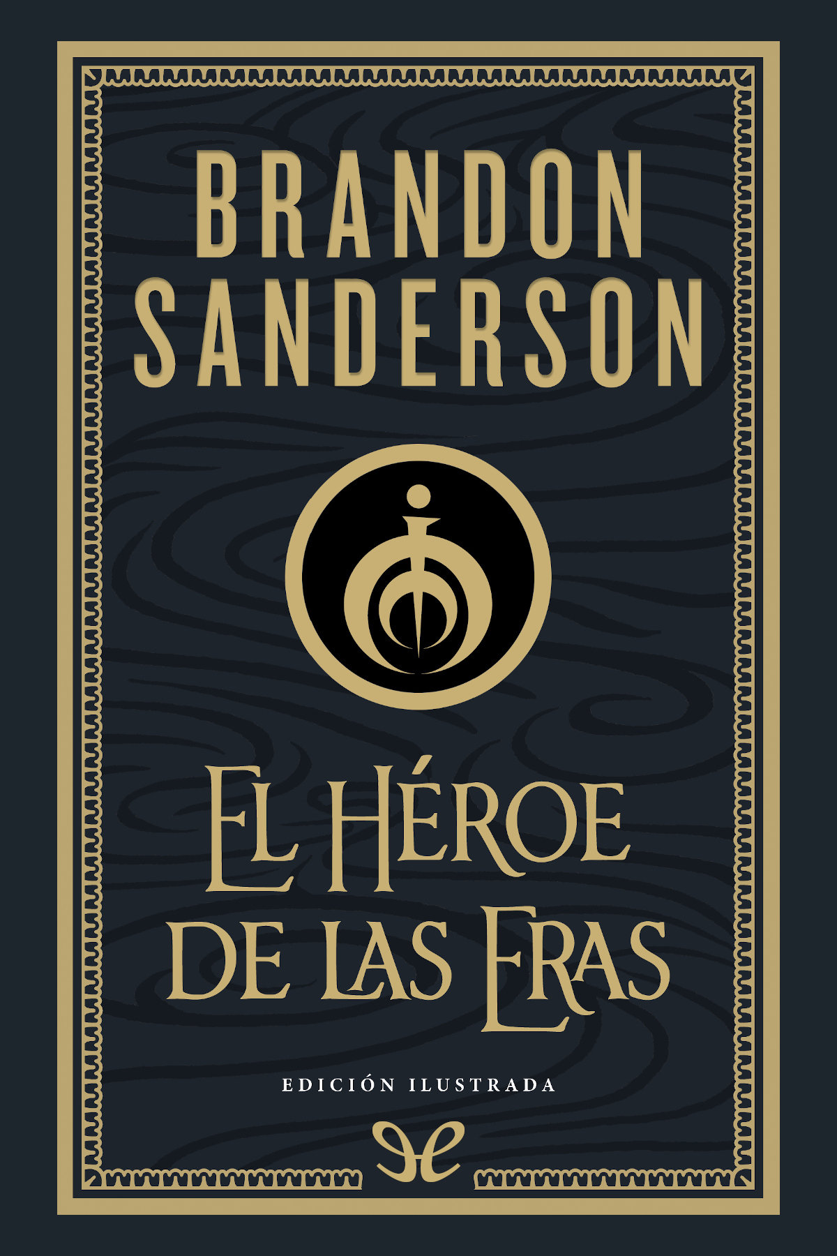 El Héroe de las Eras (Ed. ilustrada)