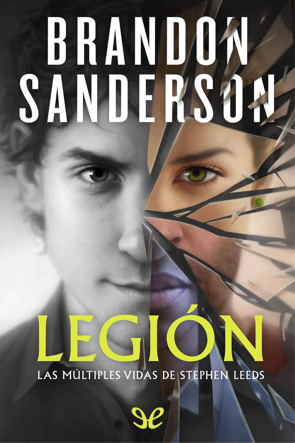 Legión. Las múltiples vidas de Stephen Leeds