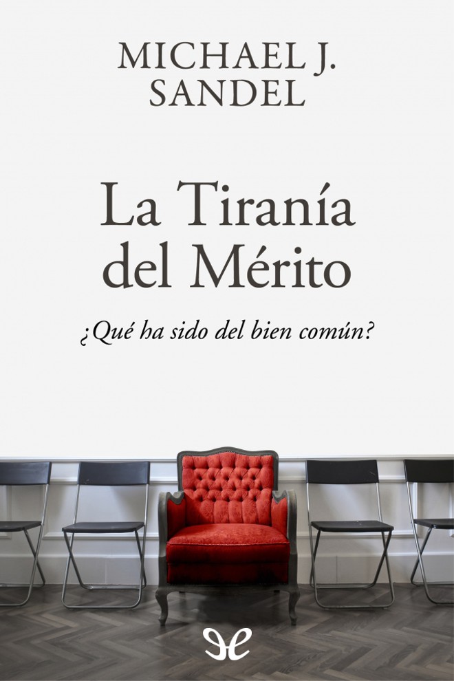La tiranía del mérito