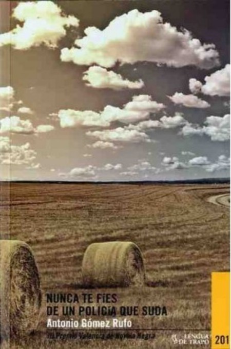 Nunca te fíes de un policía que suda