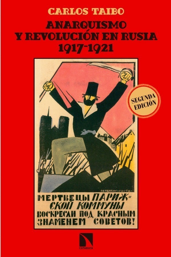 Anarquismo y revolución en Rusia 1917-1921