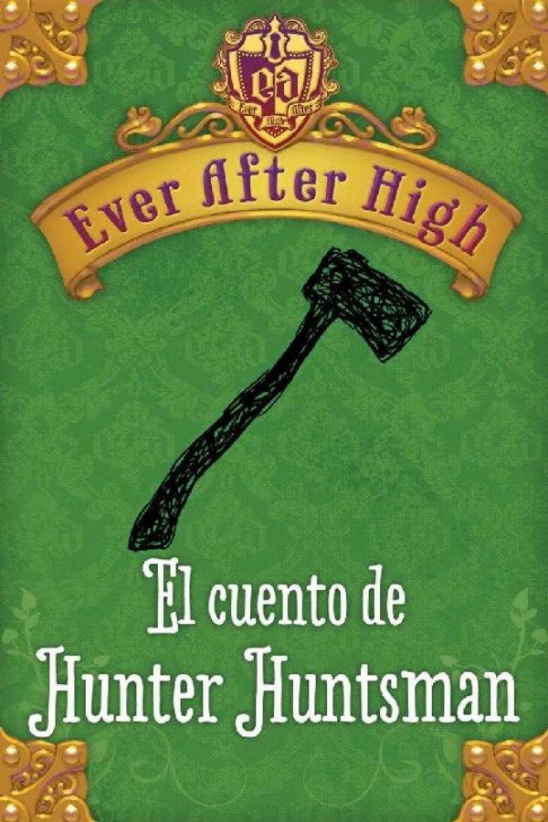 El cuento de Hunter Huntsman