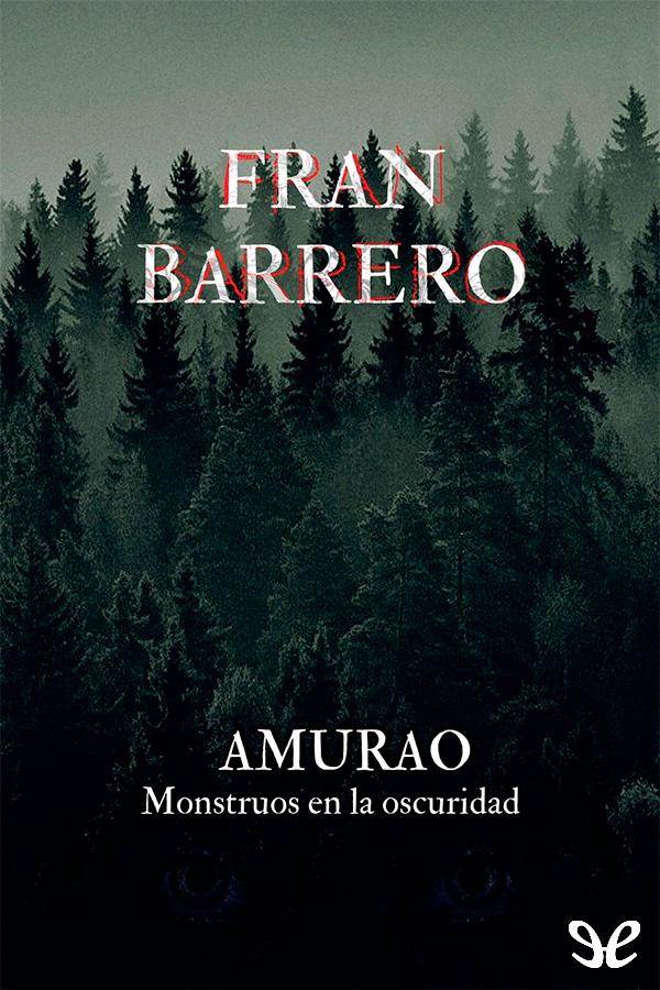 Amurao. Monstruos en la oscuridad