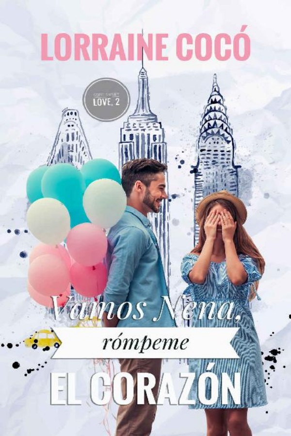 Vamos, nena, rómpeme el corazón