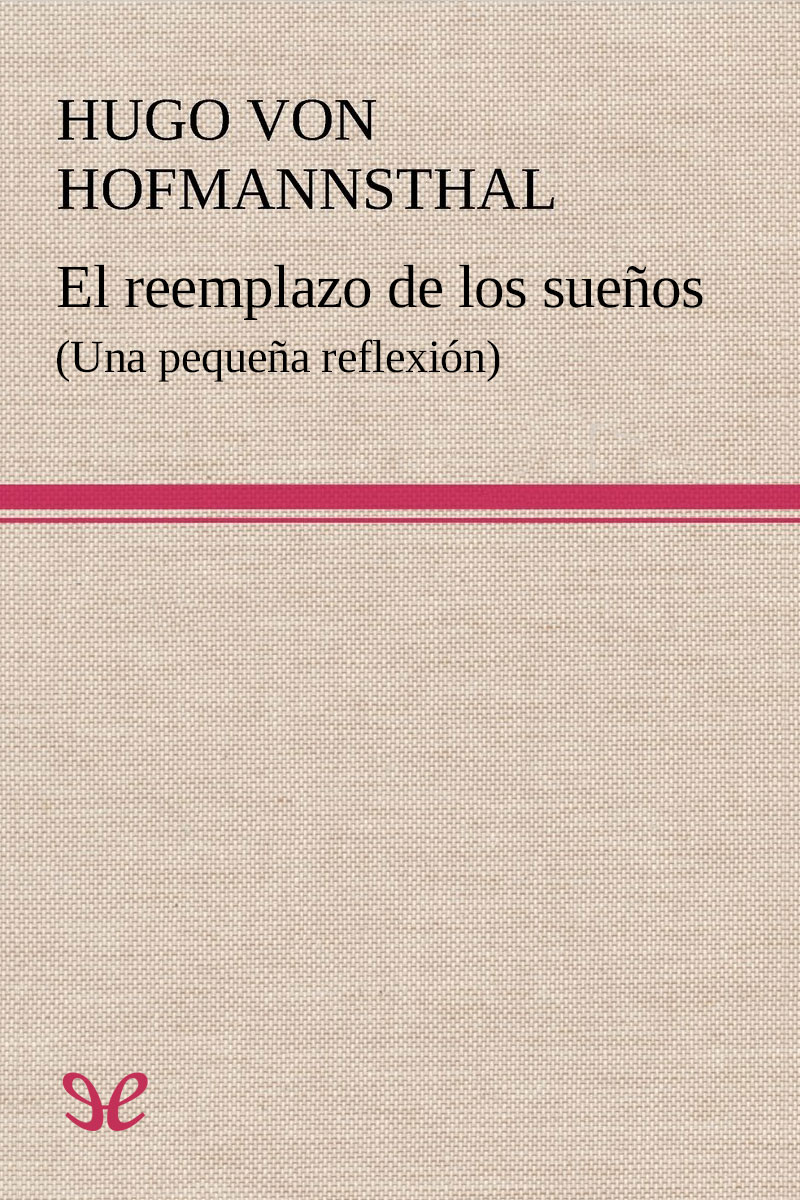 El reemplazo de los sueños