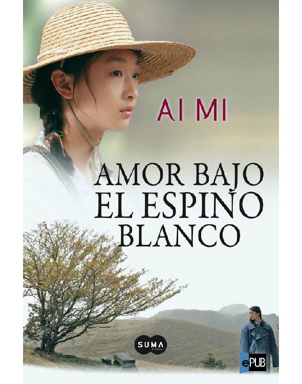 Amor bajo el espino blanco