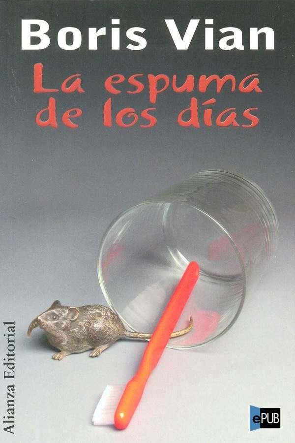 La espuma de los días