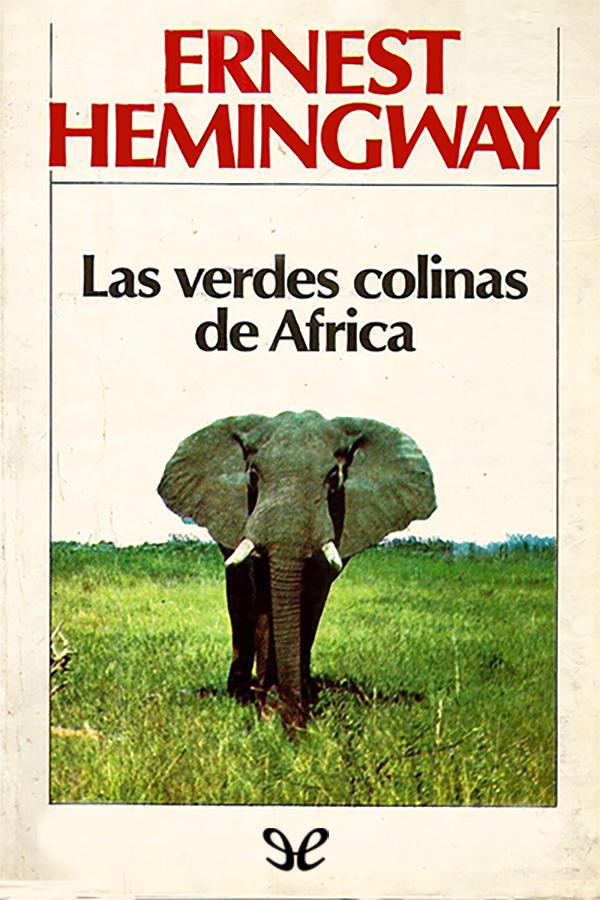 Las verdes colinas de África