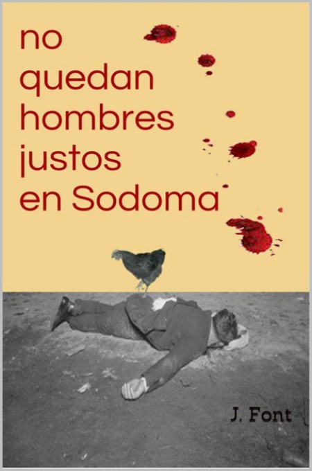 No quedan hombres justos en Sodoma